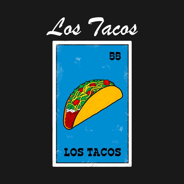 Los Tacos Loteria Mexican Bingo Arts Humor Novelty Funny by Heather Lee Perry McMillion