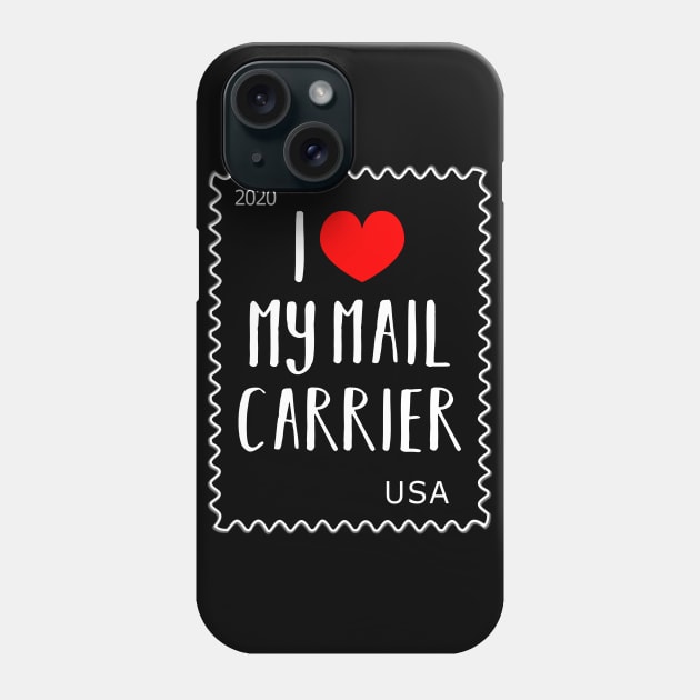 I Love Heart My Mail Carrier Phone Case by MMROB