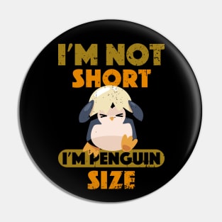 Penguin eggshell fish I'm Not Short I'm Penguin Size Short Pin