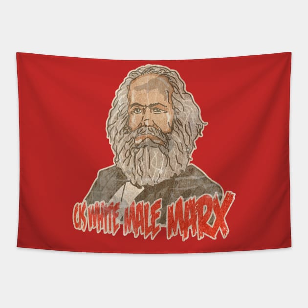 Karl Marx and the Cis White Male industrial complex Tapestry by silentrob668