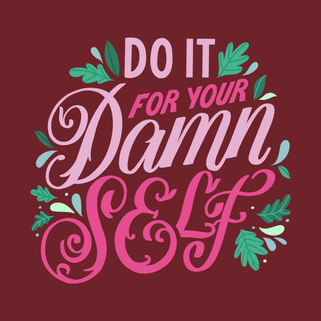 Do It for Yourself by Lucia Types