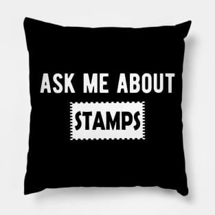 Ask me about Stamps w Pillow