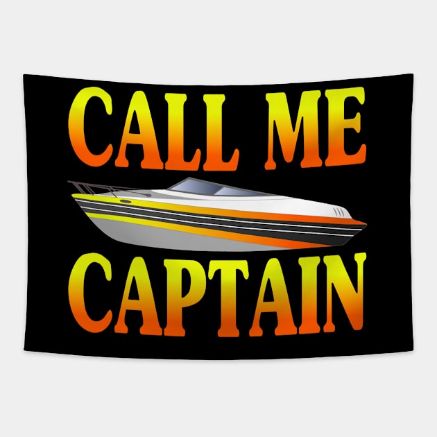 Boat Captain Yacht Boater Motorboat Gift Tapestry by Monstershirts