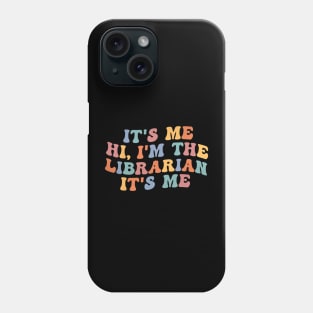 It's Me Hi I'm The Librarian Summer Reading Back To School Phone Case