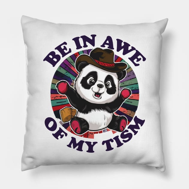 be in awe of my tism Pillow by mdr design