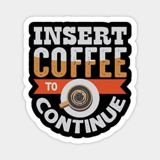 Inspiration Insert Coffee Magnet