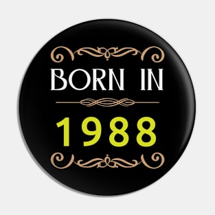 Born in 1988 Since 80s Pin