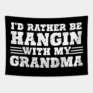 I'd Rather Be Hanging With My Grandma Tapestry