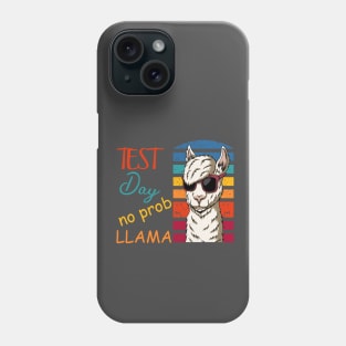 Test Day No Prob-Llama Phone Case