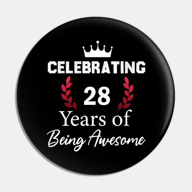 28 Years of Being Awesome, 28 year old birthday gift - 28 Years Old