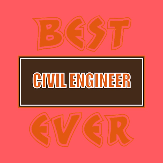 Best Civil Engineer Ever by doctor ax