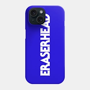 Eraserhead Logo Phone Case