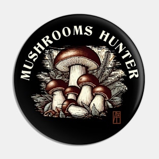 MUSHROOMS - Mushrooms Hunter - Bolete  Hunter - Bolete Forager Pin