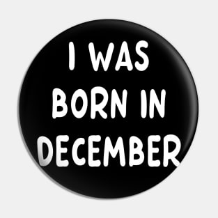 Born in December Pin