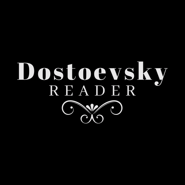 Dostoevsky Reader by FunnyStylesShop