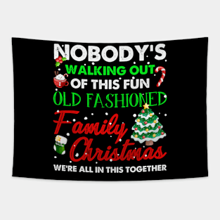 Nobody's Walking Out Of This Fun Old Fashioned Christmas Tapestry