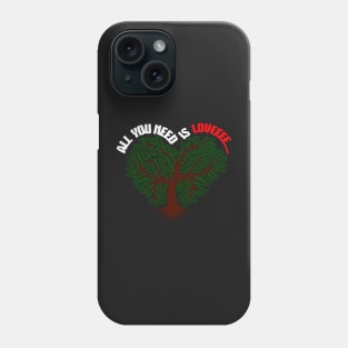 All you need is love Phone Case