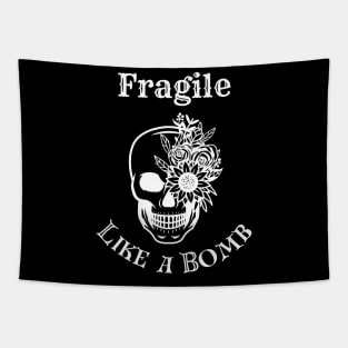 Fragile like a bomb skull design Tapestry