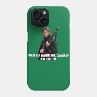 Sharpe What Yer Waitin For Cavalry Sean Bean Phone Case