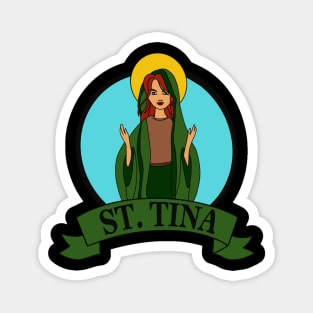 St. Tina of Kingston Magnet