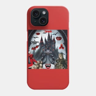 Dracula A Vampires Love Phone Case