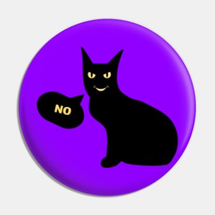 Black Cat Says No Pin