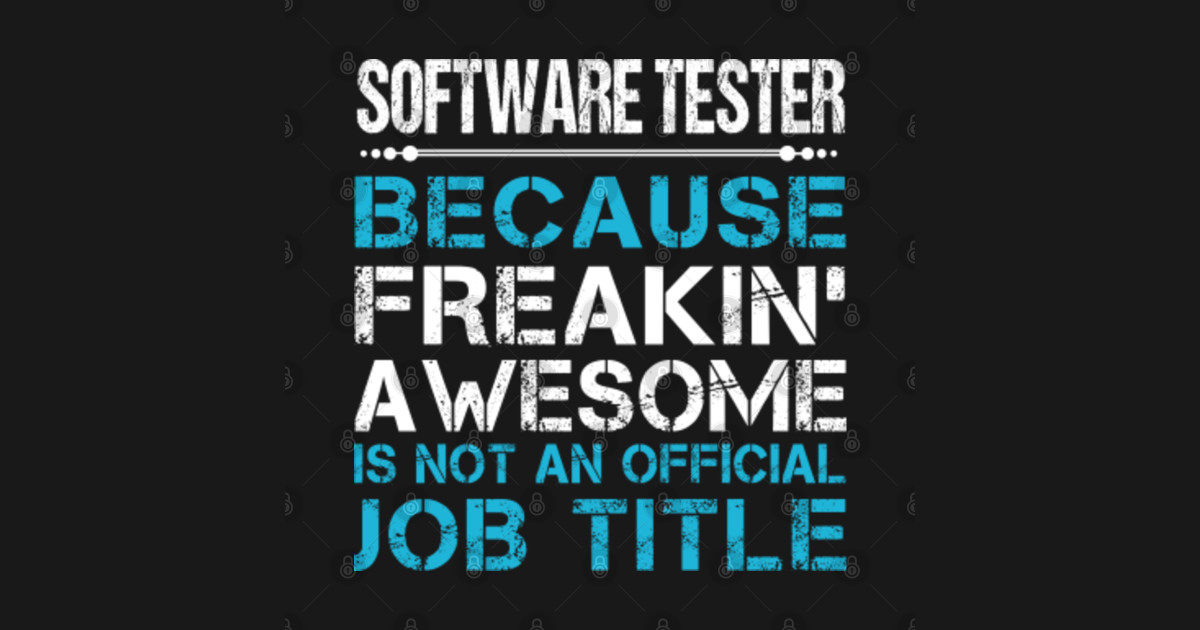 software tester t shirt
