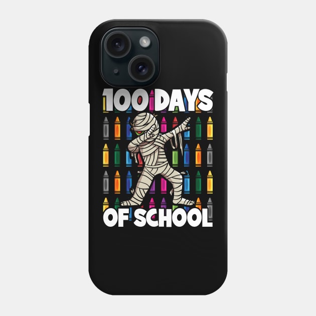 100 Days of School Dabbing Mummy Phone Case by RadStar