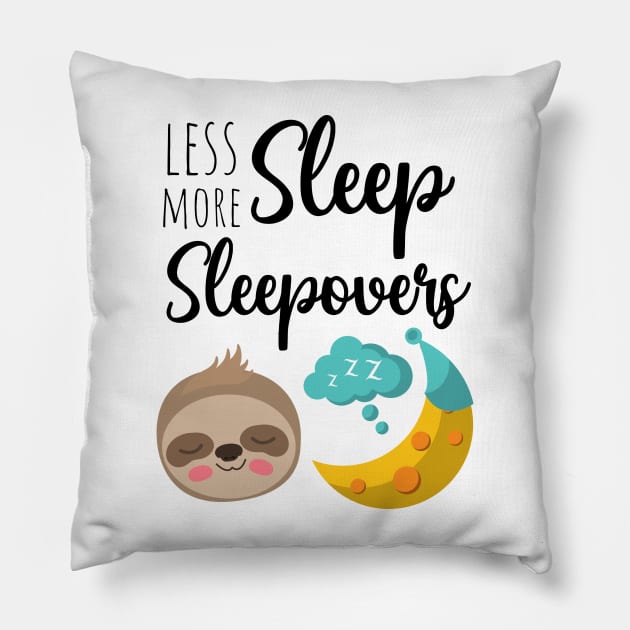 Less Sleep More Sleepovers Pillow by PinkPandaPress