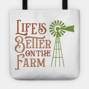 Life is better on the farm Tote