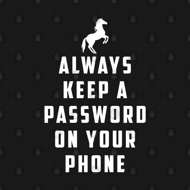 Always keep a password on your phone: Horse Video Orange Shirt by Ksarter