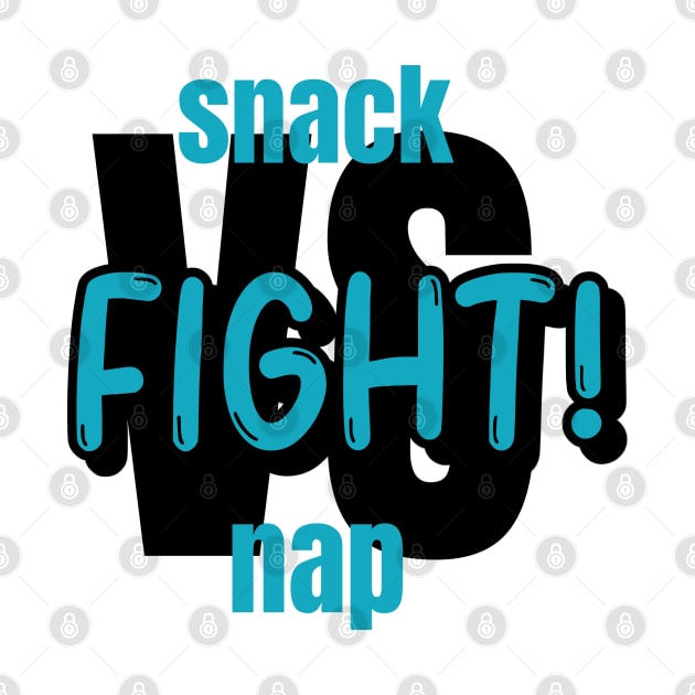 Snack VS Nap. Fight! by marko.vucilovski@gmail.com