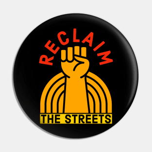 Reclaim The Streets Pin