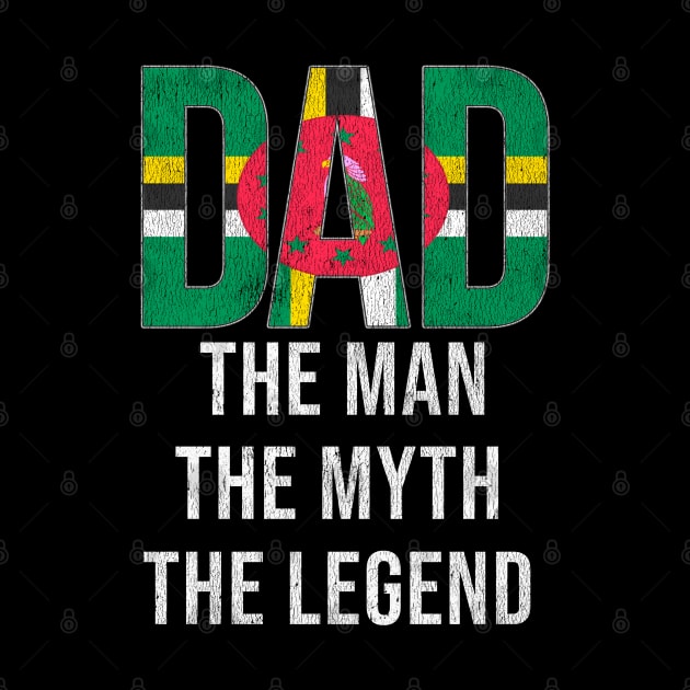 Dominican Dad The Man The Myth The Legend - Gift for Dominican Dad With Roots From Dominican by Country Flags