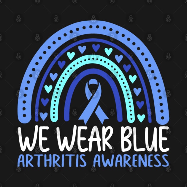 We Wear Blue Arthritis Awareness by Manut WongTuo