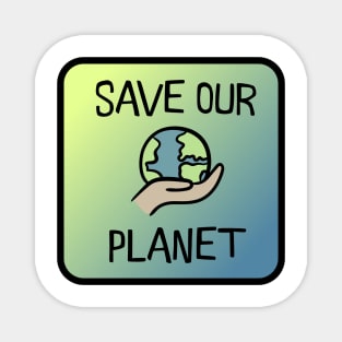 Save our planet! Magnet