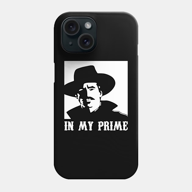 Doc Holiday - In My Prime Phone Case by awezamt