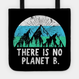 There Is No Planet B - Retro Vintage Climate Change Action Tote