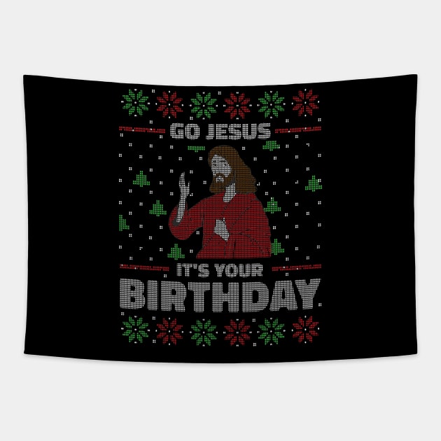 Go Jesus, It's Your Birthday // Funny Ugly Christmas Sweater Style Tapestry by SLAG_Creative