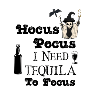 Hocus Pocus I Need Tequila T-Shirt