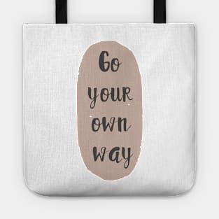 Go Your Own Way Abstract Shape Minimalist Design Tote