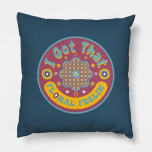 I Got That Floral Feelin' Vintage Pattern Pillow