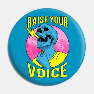 Raise Your Voice Pin