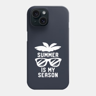 Summer Is My Season #1 Phone Case