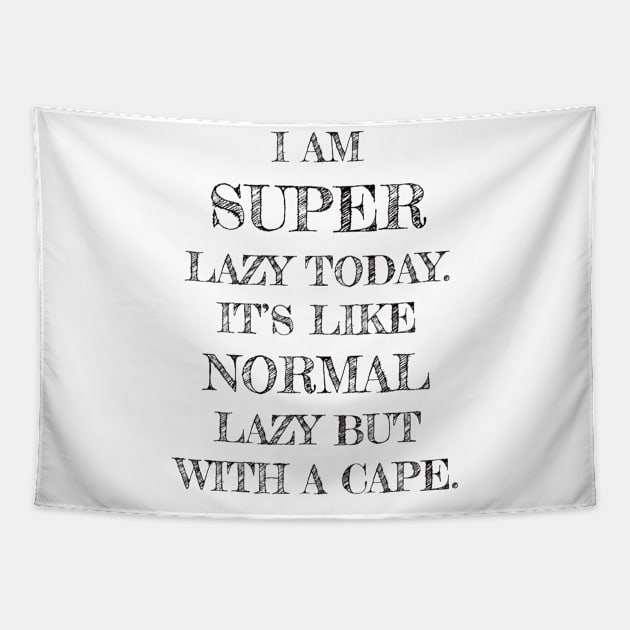 Super Lazy Tapestry by BantechShop