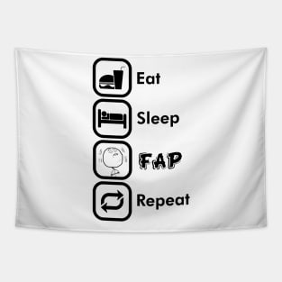 Eat. Sleep. Fap. Repeat Tapestry