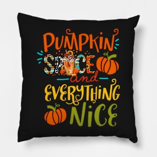 Funny Pumpkin Spice and everything nice Fall Halloween Autumn Pillow