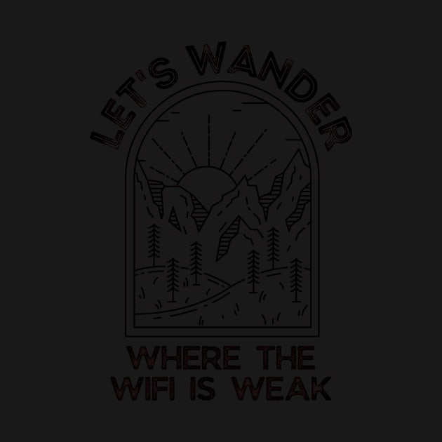 Let's wander where the wifi is weak by monicasareen
