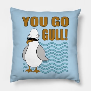 Funny Mustache Seagull You Go Gull Pillow