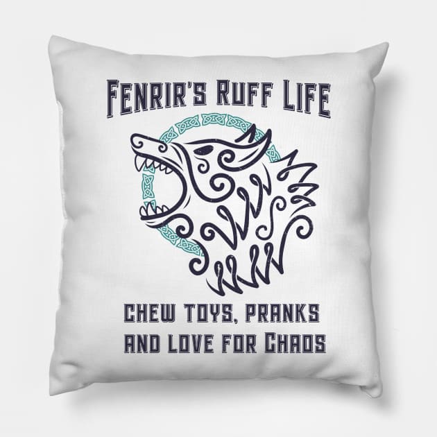 Fenrir´s ruff life: Chew toys, pranks and love for chaos Pillow by Poseidon´s Provisions